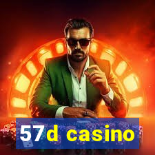 57d casino